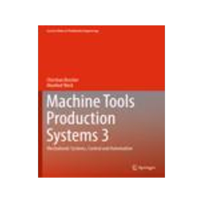 [预订]Machine Tools Production Systems 3