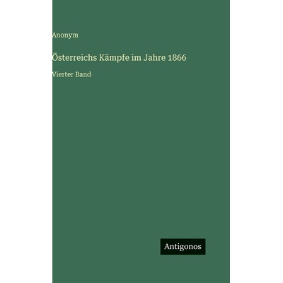 预订 Österreichs Kämpfe im Jahre 1866: Vierter Band: 9783386498333