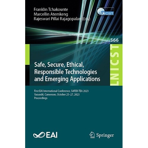 First EAI International Conference, SAFE