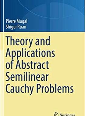 【预售】Theory and Applications of Abstract Semilinear Cauchy Problems