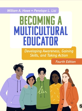 预订 Becoming a Multicultural Educator: Developing Awareness, Gaining Skills, and Taking Action: 9781071910535