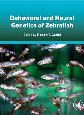 【预订】Behavioral and Neural Genetics of Zebrafish