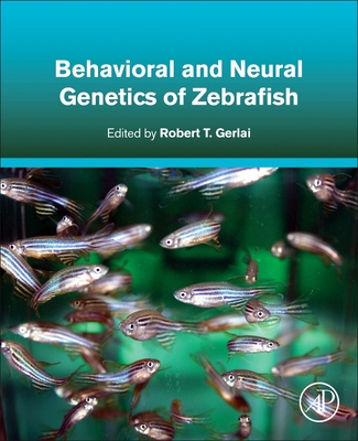 【预订】Behavioral and Neural Genetics of Zebrafish