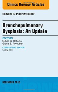 【预订】Bronchopulmonary Dysplasia