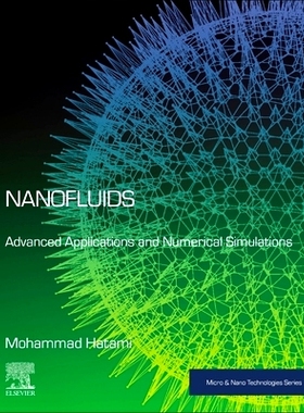预订 Nanofluids: Advanced Applications and Numerical Simulations: 9780323956789