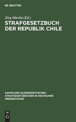 【预订】Strafgesetzbuch der Republik Chile 9783110116465