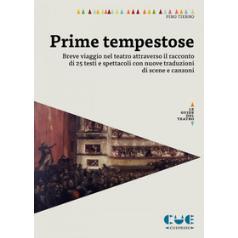 预订 Prime tempestose : breve viaggio nel teatro attraverso il racconto di 25 testi e spettacoli con nuove traduzioni di