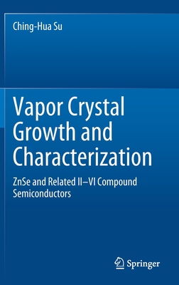 【预订】Vapor Crystal Growth and Characterization