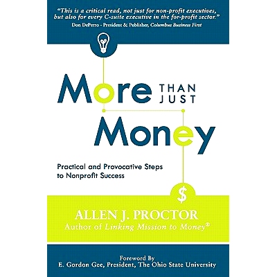 预订 More Than Just Money: Practical and Provocative Steps to Nonprofit Success: 9781450571890