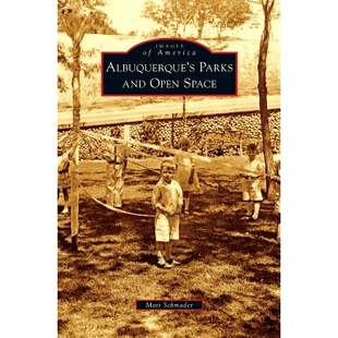 预订 Albuquerque’s Parks and Open Space: 9781531656485