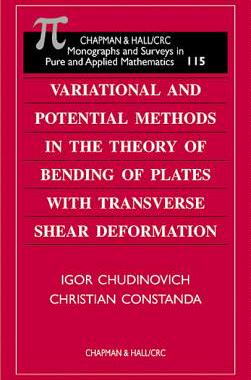 【预订】Variational and Potential Methods in the Theory of Bending of Plates with Transverse Shear Deformation