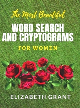 预订 The Most Beautiful Word Search and Cryptograms For Women: The Must Beautiful Word Search and Cryptograms For Women