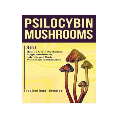 [预订]Psilocybin Mushrooms: 3 in 1: How to Grow Psychedelic Magic Mushrooms, Safe Use, and Basic Mushroom  9781922940025