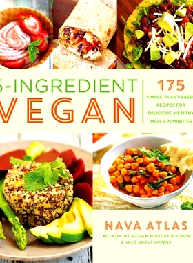 预订 5-Ingredient Vegan: 175 Simple, Plant-Based Recipes for Delicious, Healthy Meals in Minutes