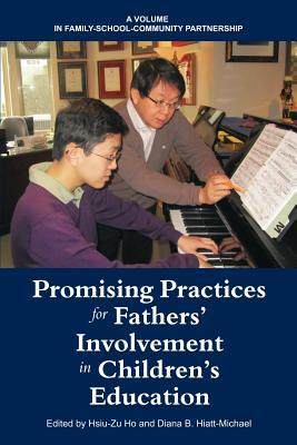 [预订]Promising Practices for Fathers’ Involvement in Children’s Education 9781617359507