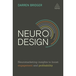 预订 Neuro Design: Neuromarketing Insights to Boost Engagement and Profitability 神经设计: 9780749478889