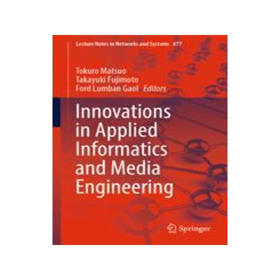 [预订]Innovations in Applied Informatics and Media Engineering 9783031307683
