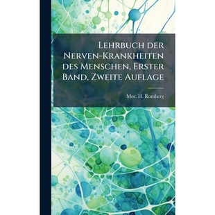 预订 Lehrbuch der Nerven-Krankheiten des Menschen, Erster Band, Zweite Auflage: 9781024665185