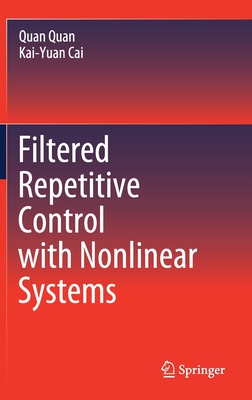 【预订】Filtered Repetitive Control with Nonlinear Systems