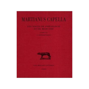 [预订]Les noces de Philologie et de Mercure, Vol. 7. L’arithmétique : livre VII 9782251014333