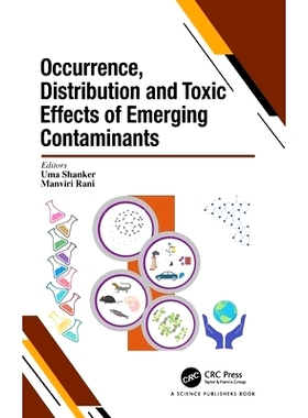 预订 Occurrence, Distribution and Toxic Effects of Emerging Contaminantsx