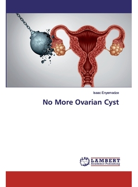 预订 No More Ovarian Cyst: 9786202062831