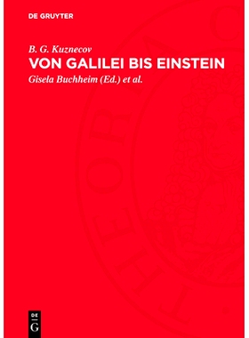 预订 Von Galilei bis Einstein: Entwicklung der physikalischen Ideen: 9783112762745