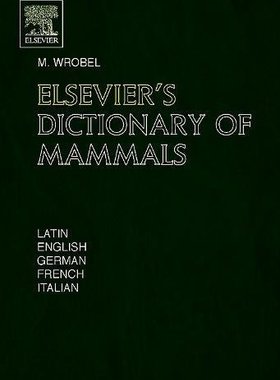 【预订】Elsevier’s Dictionary of Mammals