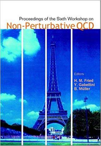 【预售】Non-Perturbative Qcd, Proceedings of the Sixth Workshop