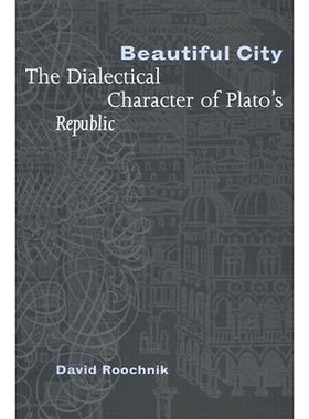 预订 Beautiful City: The Dialectical Character of Plato’s 