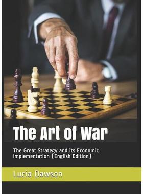 [预订]The Art of War: The Great Strategy and its Economic Implementation (English Edition) 9781075129391
