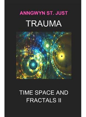 预订 Trauma: Time Space and Fractals II: 9781794629929