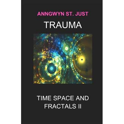 预订 Trauma: Time Space and Fractals II: 9781794629929