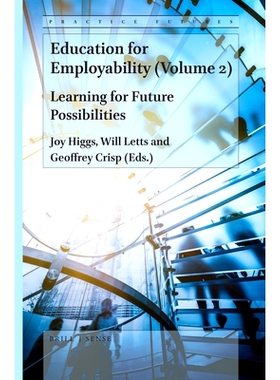 预订 Education for Employability (Volume 2): Learning for Future Possibilities 就业教育（卷二），为未来可能性学习: 97890