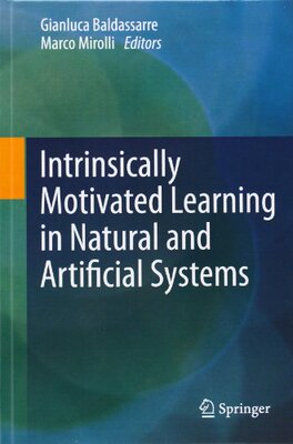 【预订】Intrinsically Motivated Learning in Natural and Artificial Systems