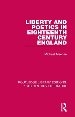 【预订】Liberty and Poetics in Eighteenth Century England