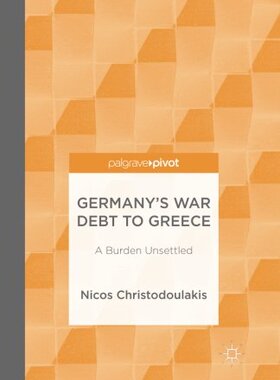 【预订】Germany’s War Debt to Greece