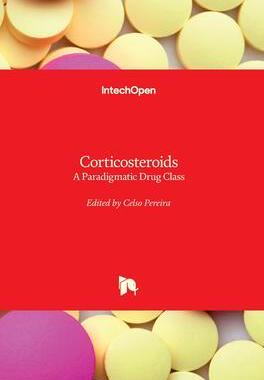 [预订]Corticosteroids - A Paradigmatic Drug Class 9781839694813
