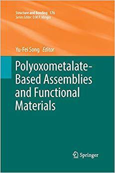 【预售】Polyoxometalate-Based Assemblies and Functional Materials
