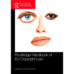 预订 The Routledge Handbook of EU Copyright Law Routledge 欧盟版权法手册: 9780367741549