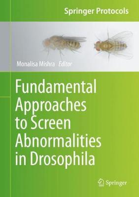 【预订】Fundamental Approaches to Screen Abnormalities in Drosophila