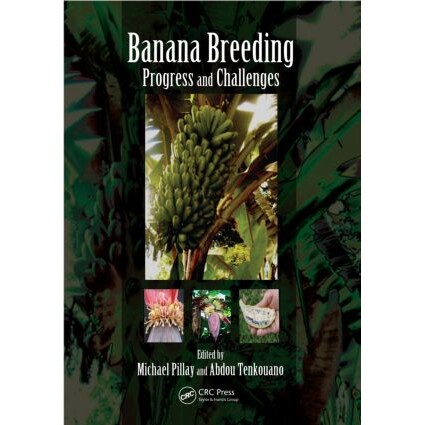 预订 Banana Breeding Progress and Challenges 香蕉育种:进展与挑战 9781439800171