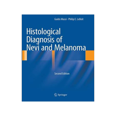 预订 Histological Diagnosis of Nevi and Melanoma
