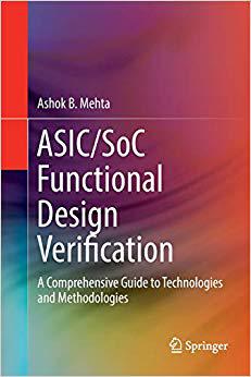 【预售】ASIC/SoC Functional Design Verification: A Comprehensive Guide to Technologies and Methodologies