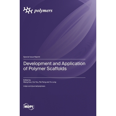 预订 Development and Application of Polymer Scaffolds: 9783725852598