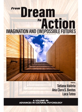 预订 From Dream to Action: Imagination and (Im)Possible Futures: 9781648022791