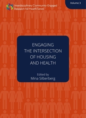【预订】Engaging the Intersection of Housing and Health 9781947602724