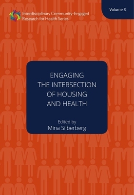 【预订】Engaging the Intersection of Housing and Health 9781947602724