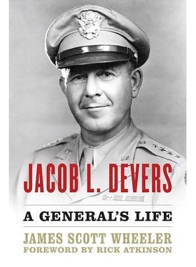 预订 Jacob L. Devers: A General’s Life 雅各布·德弗斯传（丛书）: 9780813166025