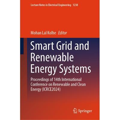 预订 Smart Grid and Renewable Energy Systems Proceedings of 14th International Conference on Renewable and Clean Energ